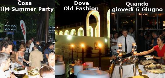 6 giugno, HM Summer Party ai giardini dell’OLD FASHION