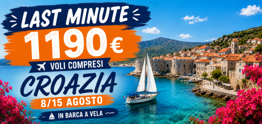 CROAZIA 8/15 agosto: ULTIMI POSTI CON VOLO!