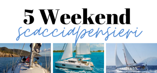 5 Weekend Scacciapensieri: quale fa per te??