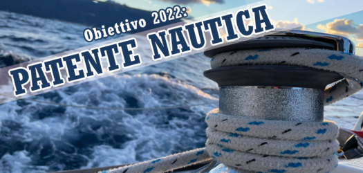 (Italiano) Obiettivo 2022: PATENTE NAUTICA! Anche On Line