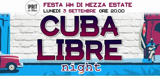 (Italiano) CUBA LIBRE night: Lunedì 3 Settembre allo Spirit!